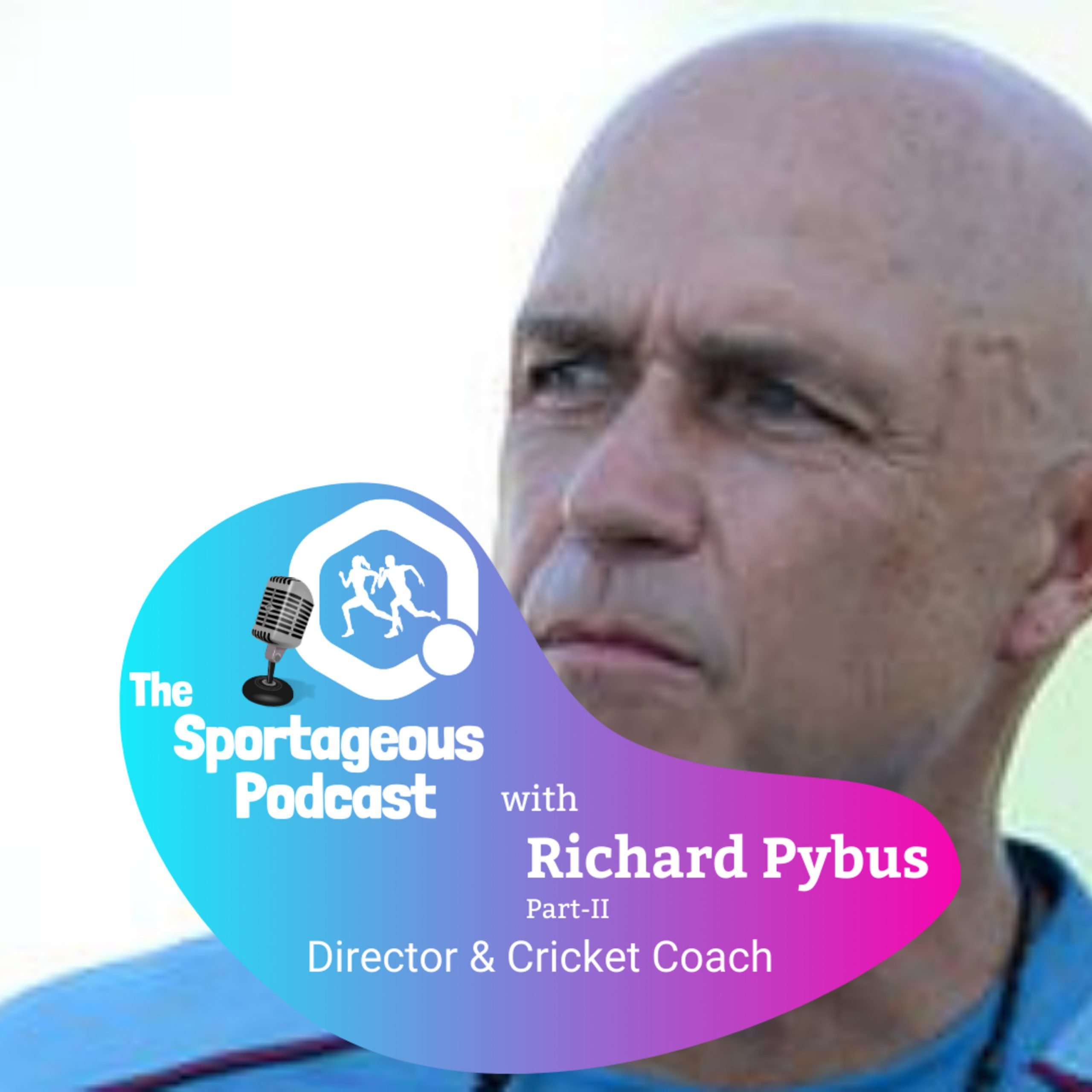Richard Pybus: Coaching Pakistan, Bangladesh and West Indies Cricket (Part 2)